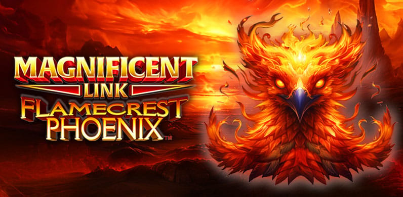 Magnificent Link Flamecrest Phoenix in New Games
