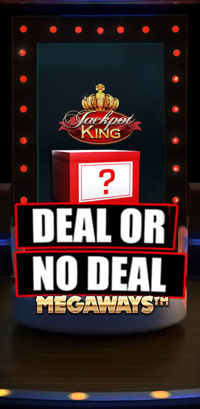 Deal or No Deal Megaways Jackpot King in fb_jackpotking