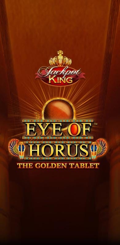 Eye of Horus The Golden Tablet Jackpot King in fb_jackpotking