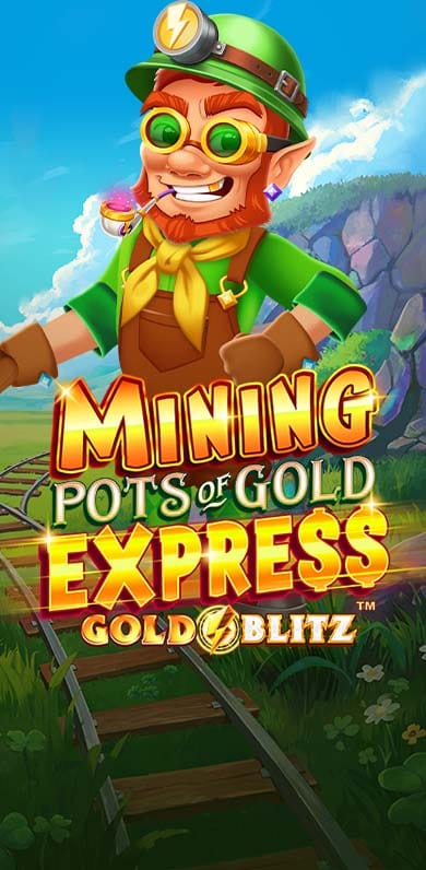 Mining Pots of Gold Express Gold Blitz in New Games