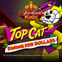 Top Cat Dining for Dollars Jackpot King in fb_newjackpotslots