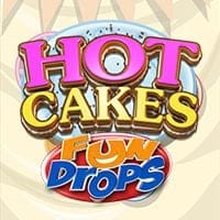 Hot Cakes Fun Drops in All Games