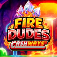 Fire Dudes CashWays