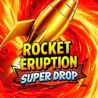 Rocket Eruption Super Drop in fb_new2