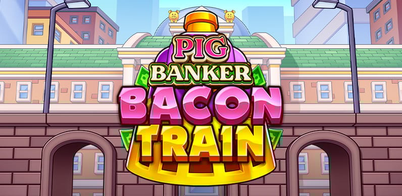 Pig Banker Bacon Train in Fb_BestOfTheRest