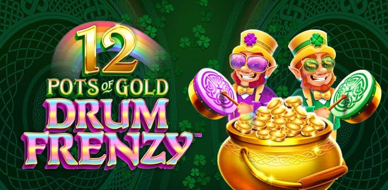 12 Pots of Gold: Drum Frenzy in New Games