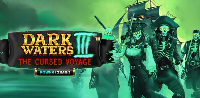 Dark Waters III Power Combo The Cursed Voyage in New Games