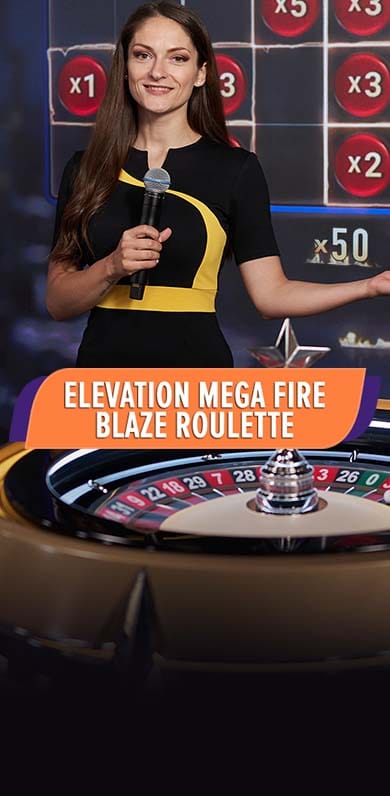 Elevation Mega Fire Blaze Roulette in fbroulettewithmultipliers