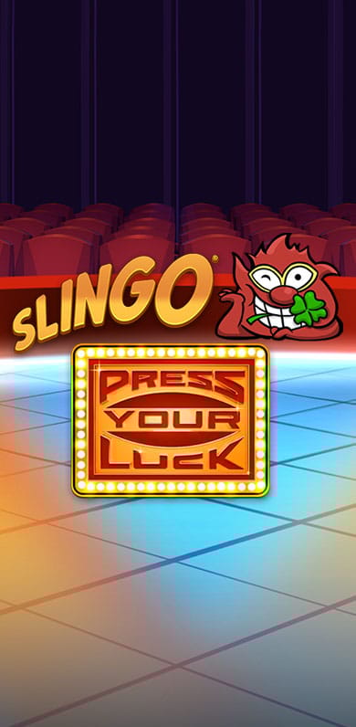 Slingo Press Your Luck in gaming_superspin